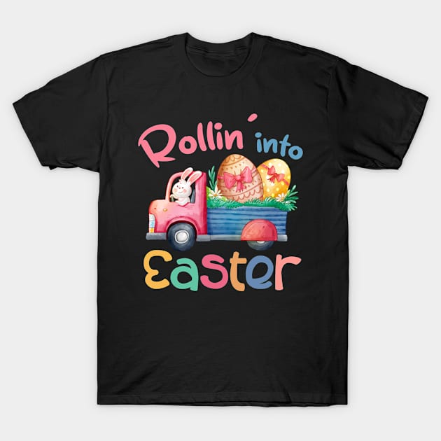 Rollin' Into Easter Day Egg Bunny Gift For Women T-Shirt by inksplashcreations